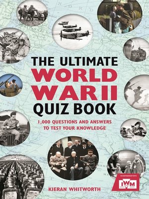 cover image of The Ultimate World War II Quiz Book